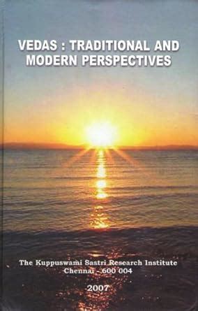 Vedas Traditional and Modern Perspectives Kindle Editon