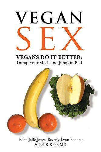Vegan Sex Vegans Do It Better Reader