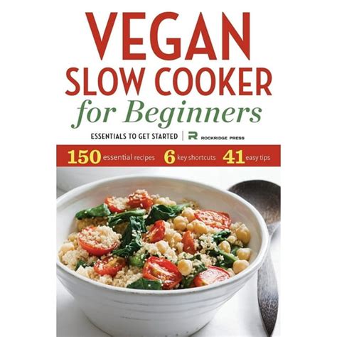 Vegan Slow Cooker for Beginners Essentials to Get Started Doc