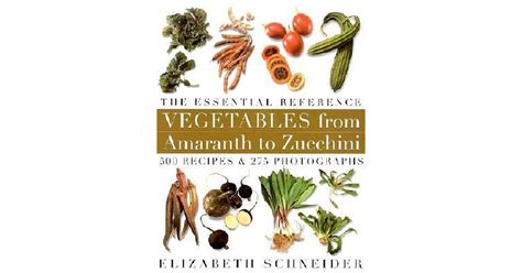 Vegetables from Amaranth to Zucchini Ebook Epub