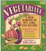 Vegetariana A Rich Harvest of Wit Lore and Recipes Reader