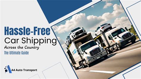 Vehicle Shipping Across Country: 5,000 Miles Made Easy