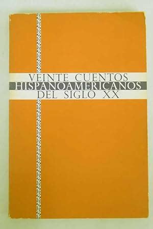 Veinte Cuentos Hispanoamericanos Del Siglo XX Ebook Epub