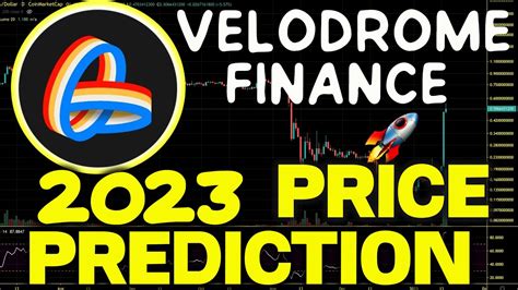 Velodrome Finance Price Prediction: 2023 and Beyond