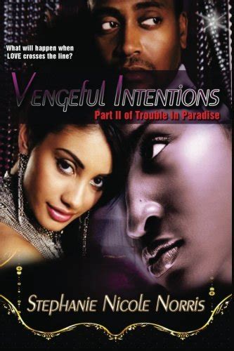 Vengeful Intentions Part II of Trouble In Paradise Volume 2 Epub