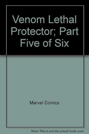 Venom Lethal Protector Part Five of Six Reader