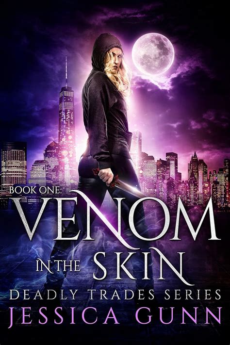 Venom in the Skin Deadly Trades Series Book One Reader