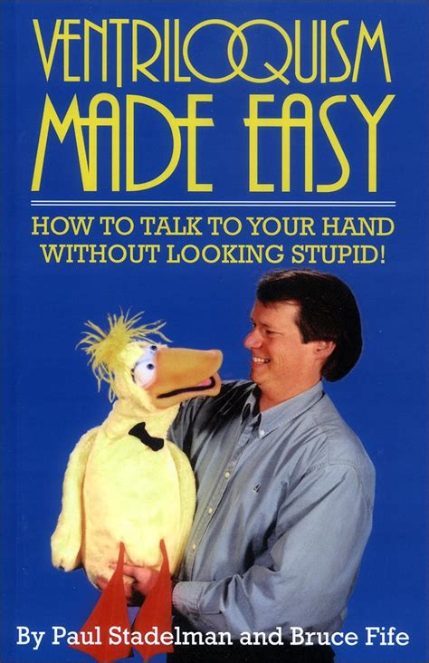 Ventriloquism Made Easy How to Talk to Your Hand Without Looking Stupid Second Edition Epub