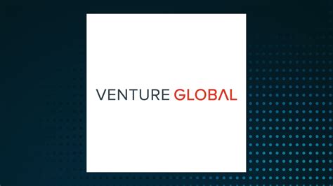 Venture Global Stock: A Comprehensive Overview