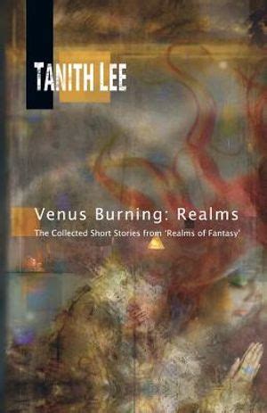 Venus Burning Realms The Collected Short Stores from Realms of Fantasy Kindle Editon