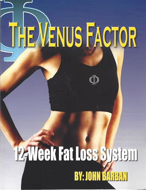 Venus Factor 12 week Fatloss System pdf Kindle Editon