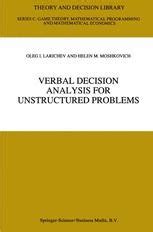 Verbal Decision Analysis for Unstructured Problems 1st Edition Doc