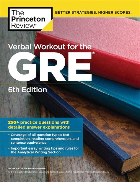 Verbal Workout for the GRE 6th Edition 250 Practice Questions with Detailed Answer Explanations Graduate School Test Preparation PDF