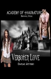 Verboten Love (Academy of Thaumaturgy) Ebook Doc