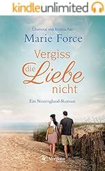 Vergiss die Liebe nicht Neuengland-Reihe 1 Volume 1 German Edition Reader