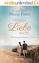 Vergiss die Liebe nicht Neuengland-Reihe 1 Volume 1 German Edition Reader