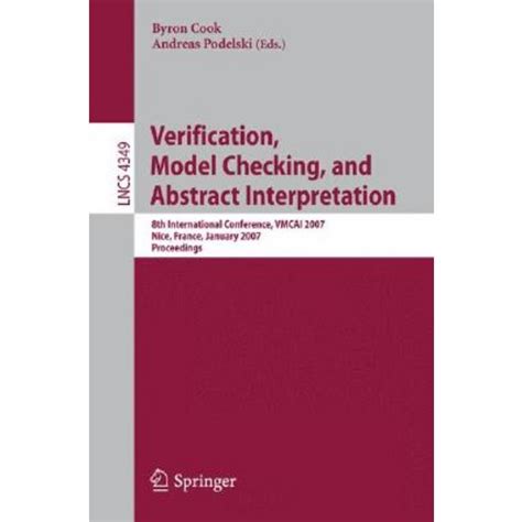 Verification, Model Checking, and Abstract Interpretation 8th International Conference, VMCAI 2007, Kindle Editon