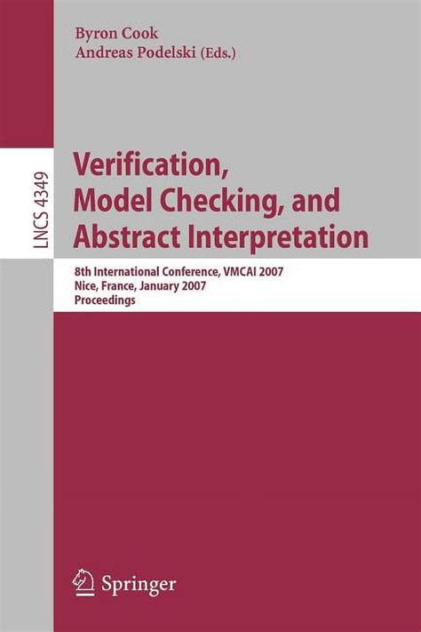 Verification, Model Checking, and Abstract Interpretation 8th International Conference, VMCAI 2007, Kindle Editon