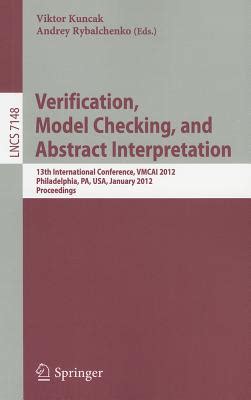 Verification, Model Checking and Abstract Interpretation 13th International Conference, VMCAI 2012, Doc