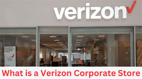 Verizon Store Corporate Store: Exclusive Perks and Exceptional Services