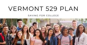 Vermont 529 Plan Basics: