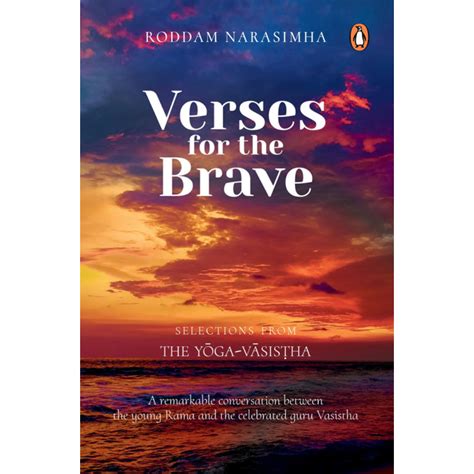 Verses for the Brave Selections from the Yoga-Vasistha Doc