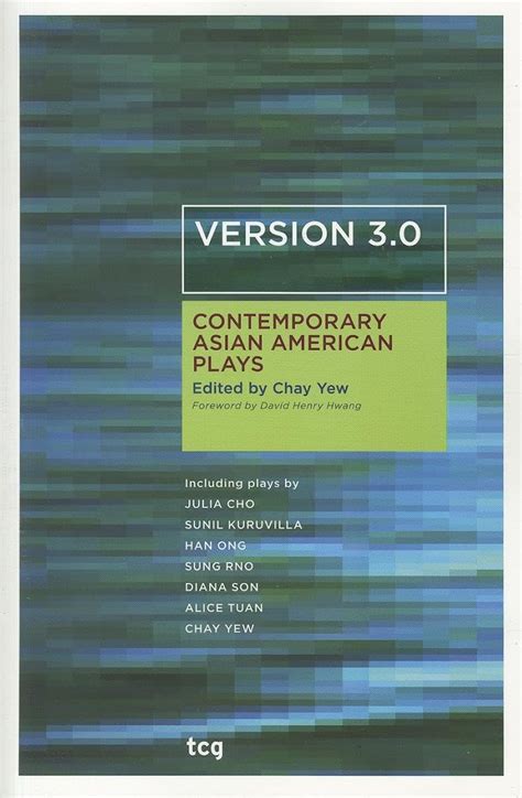 Version 3.0: Contemporary Asian American Plays Reader