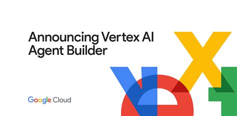 Vertex AI Agent: 400+ Ways to Unlock AI's Value