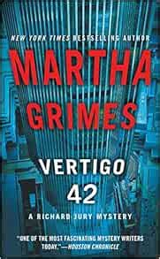 Vertigo 42 A Richard Jury Mystery by Martha Grimes 2015-04-21 PDF