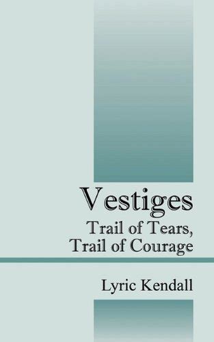 Vestiges Trail of Tears Reader