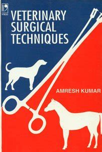 Veterinary Surgical Techniques Reprint Kindle Editon