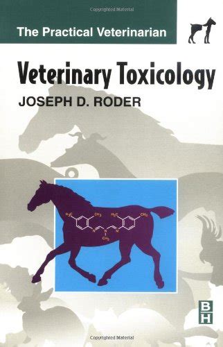 Veterinary Toxicology The Practical Veterinarian Doc