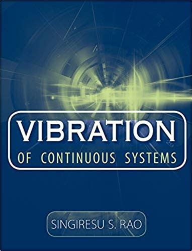 Vibration Of Continuous Systems Rao Solutions PDF