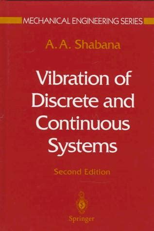 Vibration of Discrete and Continuous Systems 2nd Edition Reader