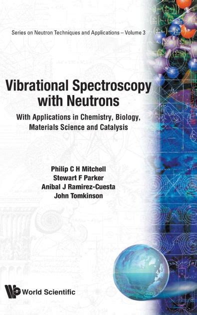 Vibrational Spectroscopy With Neutrons With Applications in Chemistry PDF