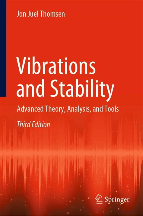 Vibrations and Stability Advanced Theory, Analysis, and Tools 2nd Edition Kindle Editon