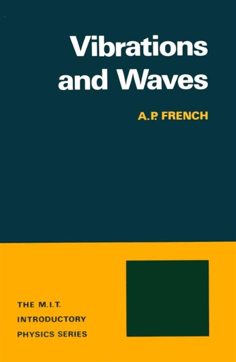 Vibrations and Waves (The M.I.T. Introductory Physics Series) PDF
