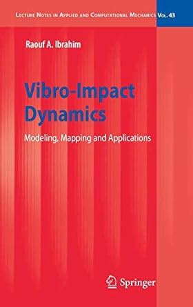 Vibro-Impact Dynamics Modeling, Mapping and Applications Doc