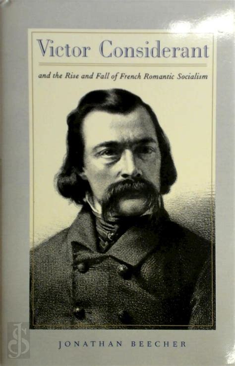 Victor Considerant and the Rise and Fall of French Romantic Socialism Epub