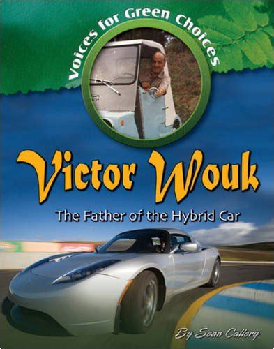 Victor Wouk: The Father of the Hybrid Car (Voices for Green Choices) Doc