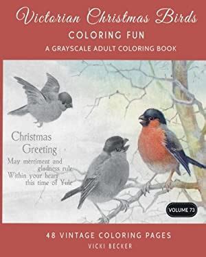 Victorian Christmas Coloring Fun A Grayscale Adult Coloring Book Grayscale Coloring Books Volume 68 PDF