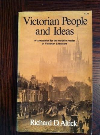 Victorian People and Ideas A Companion for the Modern Reader of Victorian Literature Reader