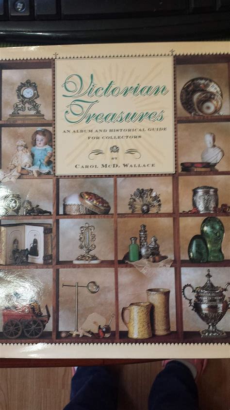 Victorian Treasures An Album and Historical Guide for Collectors PDF