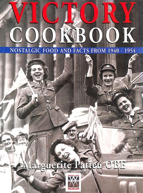 Victory Cookbook Nostalgic Food and Facts from 1940 1954 Kindle Editon