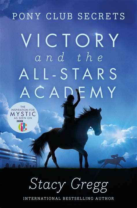 Victory and the All-Stars Academy Pony Club Secrets Book 8