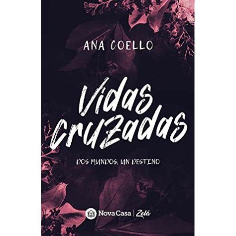 Vidas cruzadas Crossings Spanish Edition Reader