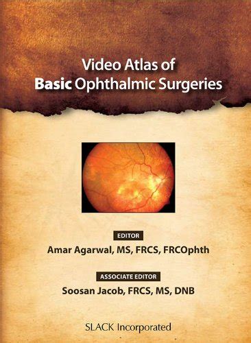 Video Atlas of Basic Ophthalmic Surgeries 1 DVD Edition Epub