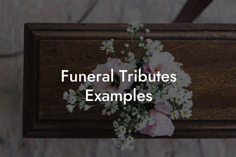 Video and Photo Tributes: