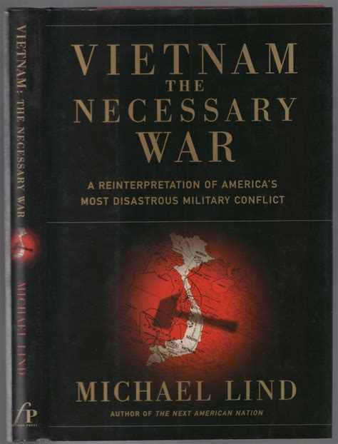 Vietnam The Necessary War A Reinterpretation of America s Most Disastrous Military Conflict Kindle Editon