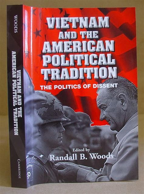 Vietnam and the American Political Tradition The Politics of Dissent Kindle Editon